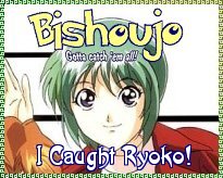 I caught Ryoko Subaru!